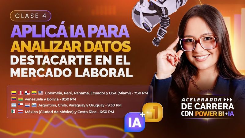 Clase 4 - Recursos avanzados para destacar en el mercado laboral -Acelerador de carrera con Power BI