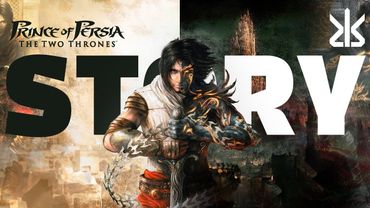Prince of Persia: The Two Thrones  داستان و تاریخچه‌ شاهزاده ایرانی دو تخت پادشاهی