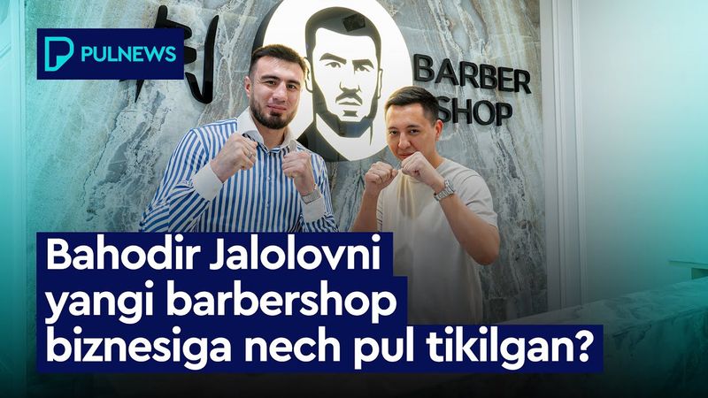 BAHODIR JALOLOVNI YANGI BARBERSHOP BIZNESIGA NECH PUL TIQILGAN?