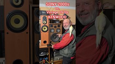Sony 2000s vs. Kenwood 70s: Speaker Sound Battle!