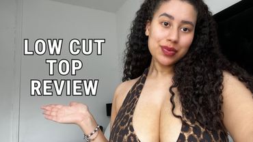 Low Cut Top Review