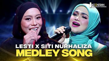 Lesti Kejora x Siti Nurhaliza - Medley Song | INDONESIAN TELEVISION AWARDS 2025