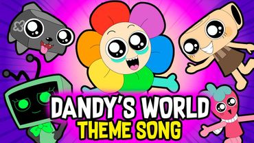 Dandy''s World Animation Theme Song!!