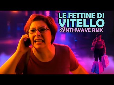 LE FETTINE DI VITELLO SYNTHWAVE REMIX #freebeatAI #aivideo