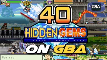 Top 40 GBA hidden gems – A Must-Play Recommendation List