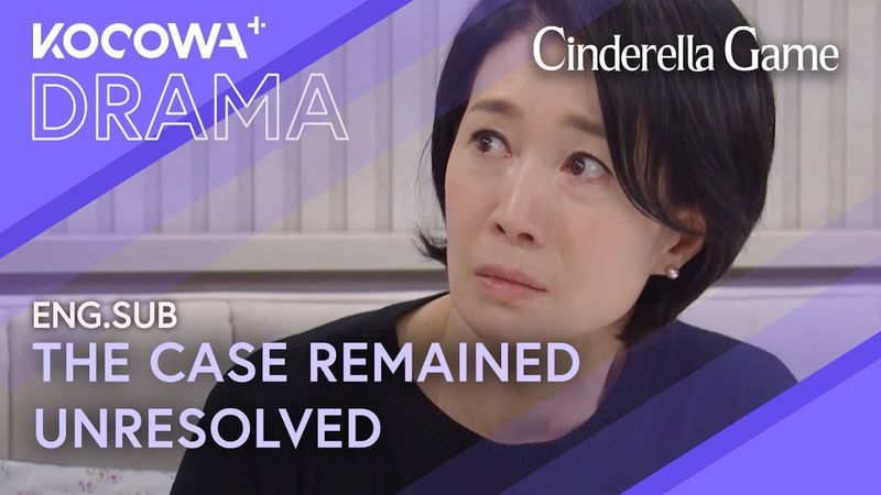 Your Lost Daughter's Case Remained Unresolved to This Day | Cinderella Game EP21 | KOCOWA+