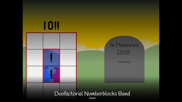 DuoFactorial Numberblocks Band - Sequel (Non-Corrputed) by @PuffBarIs968