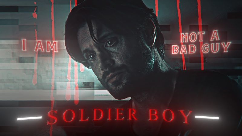 Soldier Boy | Softcore | EDIT | I AM NOT A BAD GUY | Literally Me | HD60FPS