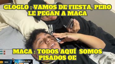 GLOGLO LES DICE A BUTI Y MACA PARA IR DE FIESTA PERO TODOS SON PISADOS