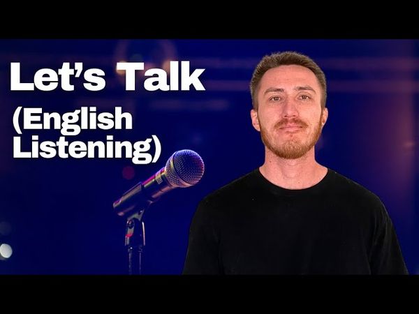 Let's Talk! (English Listening Practice)