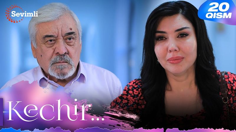 Kechir 20-qism (milliy serial) | Кечир 20-қисм (миллий сериал)