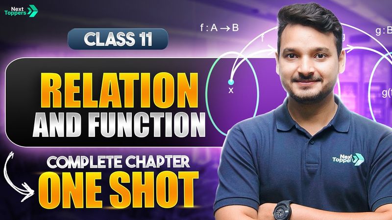 Relations and Functions One Shot Revision | NCERT Class 11th Maths Chapter 2 | CBSE 2024-25 Exam
