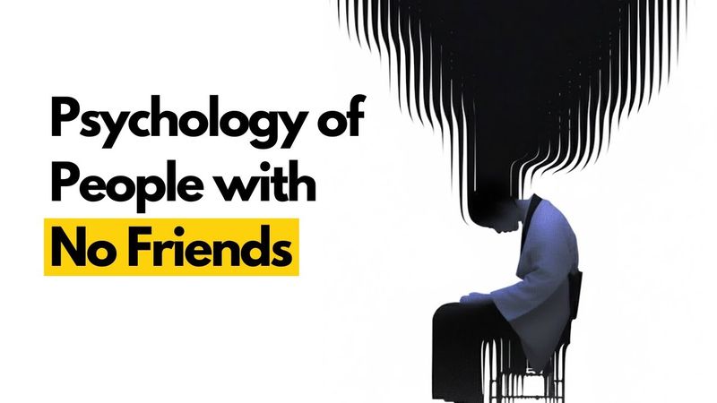 People Who Don’t Have Friends Share These 5 Rare Personality Traits
