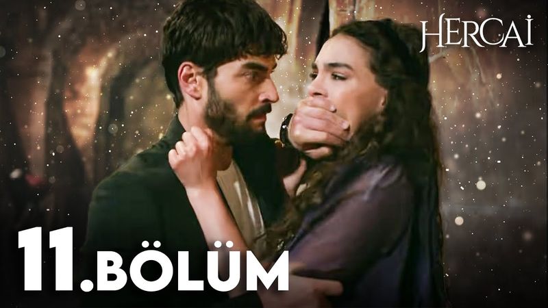 Hercai 11. Bölüm