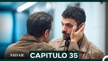Salvaje  Capítulo 35 (Doblado En Español)