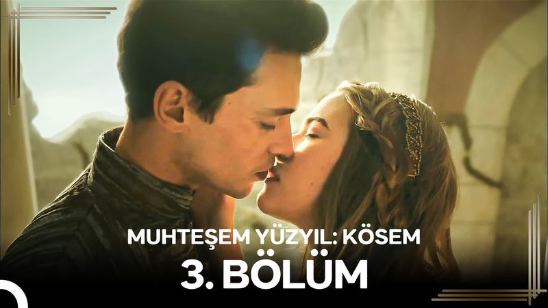 Muhteşem Yüzyıl: Kösem 3.Bölüm #Yeniden