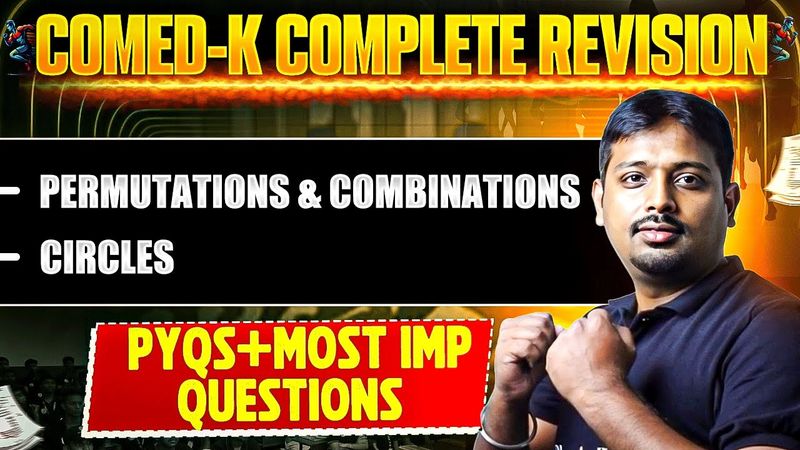 Permutations & Combinations in 1 Shot | Maths | PYQs + Most Important Question | COMED-K Revision