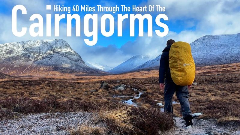 Hiking 40 Miles through the heart of the Cairngorms National Park