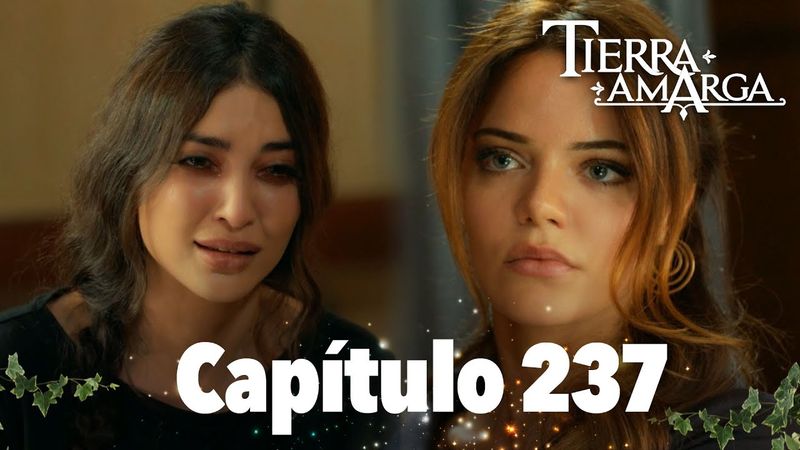 Tierra Amarga - Capítulo 237