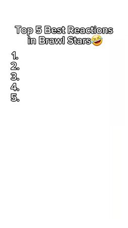 Top 5 Best Reactions in Brawl Stars🤣 #brawlstars #brawlstarsmemes #br...