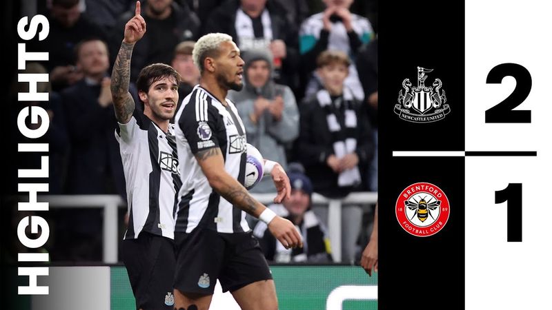 Newcastle United 2 Brentford 1 | Premier League Highlights