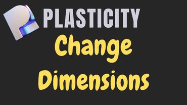 Plasticity - How to Change Dimensions?