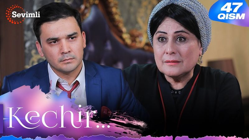 Kechir 47-qism (milliy serial) | Кечир 47-қисм (миллий сериал)