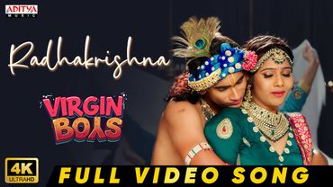 RadhaKrishna Full Video Song | Virgin Boys | Mitraaw Sharma | Geetanand | Smaran | Chinmayi Sripada