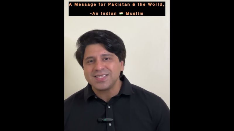 A Message to Pakistan & the World ~ An Indian Muslim #viralvideos #shehzadpoonawalla #share #india