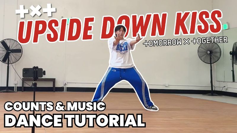 TXT - 'Upside Down Kiss' Dance Tutorial Mirrored | COUNTS & SLOW MUSIC (CHORUS) #kpoptutorial
