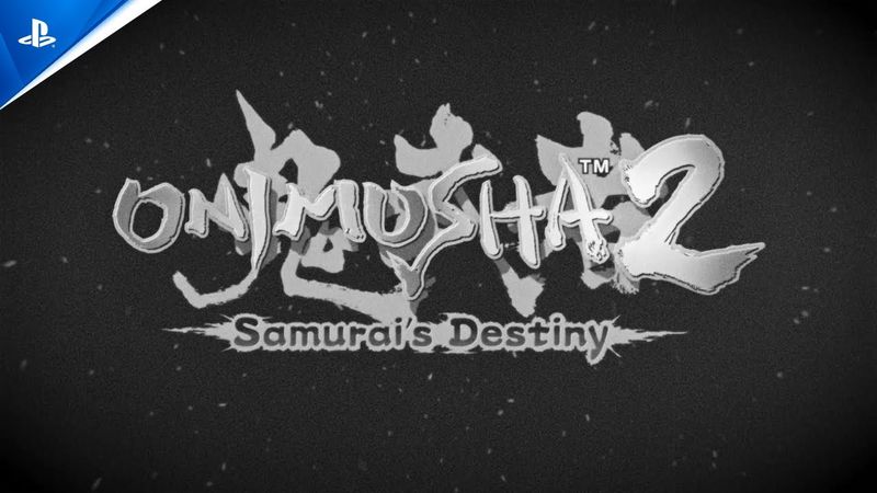 Onimusha 2: Samurai's Destiny - Launch Trailer | PS4 Games
