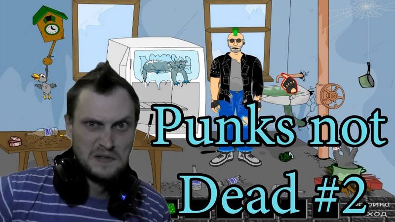 Punks not Dead Прохождение ► ЭТО ПОЛНЫЙ ЗДЕЦ! ► #2 ► ВЫНОС МОЗГА