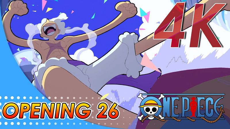 One Piece Opening 26 | Creditless | 4K 60FPS Remastered