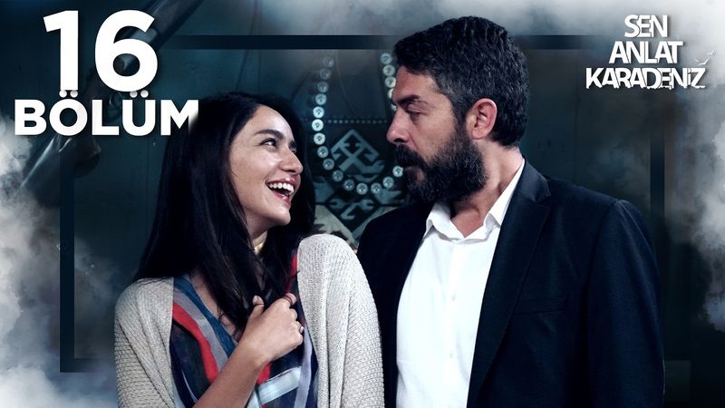 Sen Anlat Karadeniz 16. Bölüm