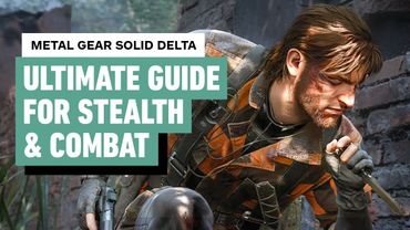 Metal Gear Solid Delta - Ultimate Guide for Stealth and Combat