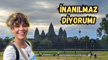 ANGKOR WAT’IN İNANILMAZ GÜZELLİĞİ! | REHBERLİ TUR DENEYİMİM