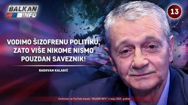 INTERVJU: Radovan Kalabić – Vodimo šizofrenu politiku, nikome nismo pouzdan saveznik! (1.5.2025)