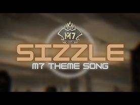 ♪M7 Theme Song | Sizzle | Mobile Legends: Bang Bang