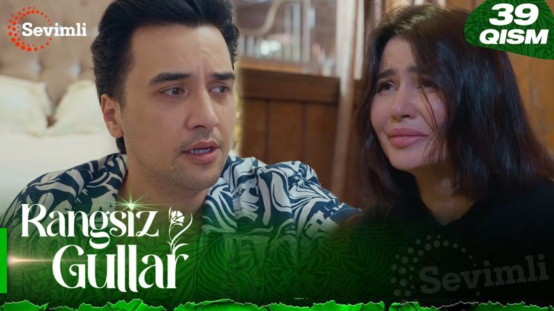 Rangsiz gullar 39-qism (milliy serial) | Рангсиз гуллар 39-қисм (миллий сериал)