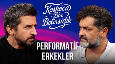 PERFORMATİF ERKEKLER