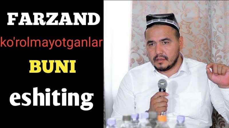 Shukurulloh domla/farzand ko'rish xaqida maruza