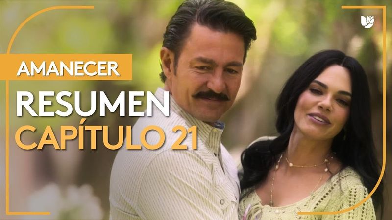 Amanecer | Capítulo 21 - Resumen