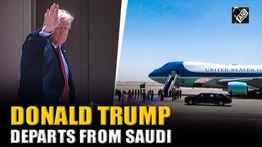 US President Donald Trump departs from Saudi, heads towards Qatar