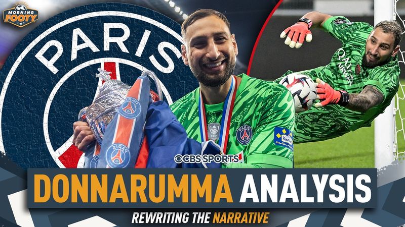 Gianluigi Donnarumma BREAKDOWN | Big game keeper? | PSG vs. Inter UCL Final PREVIEW | Morning Footy