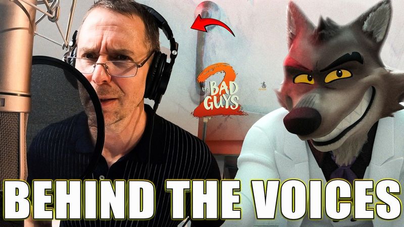 The Bad Guys 2 Behind The Voices