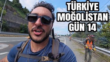 Türkiye’den Moğolistan’a Yürüyorum 🚶🏿‍♂️ 14. GÜN | Rize