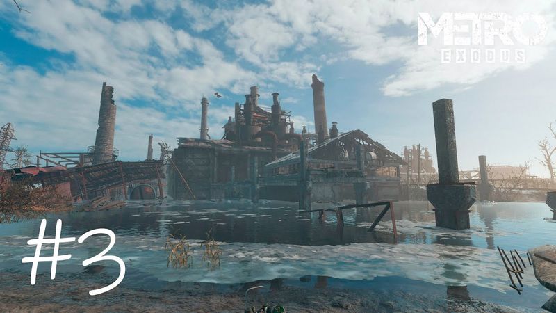 METRO EXODUS Игрофильм Прохождение #3