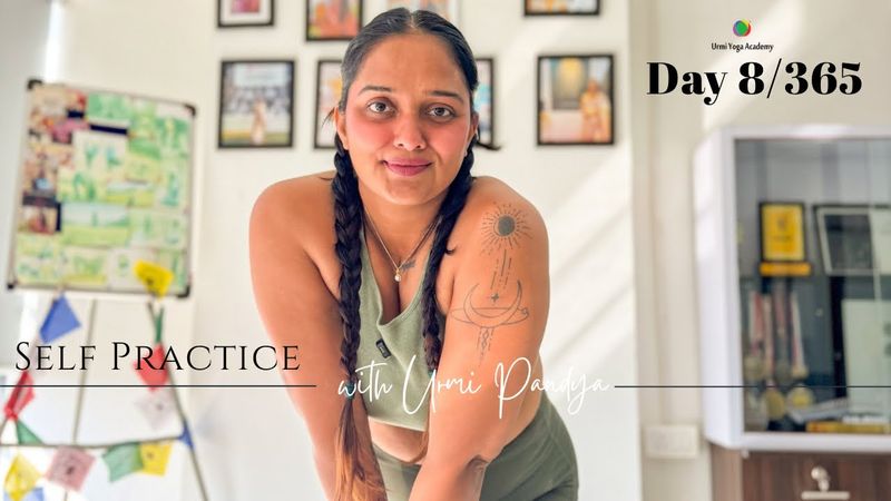 Day 8/365 Yoga for a Better Life | Yoga with Urmi Pandya