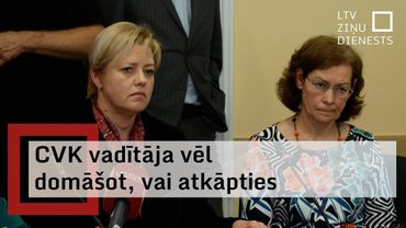 CVK vadītāja vairs nav tik pārliecināta par atkāpšanos – vēl vērtēs amata atstāšanu