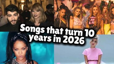 Songs that turn 10 years in 2026!